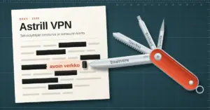 Kuvitus, jossa leikkuualustalla lepäävän monitoimityökalun StealthVPN-terä on leikannut sensuroidun Astrill VPN -asiakirjan mustan peittopalkin rullalle ja paljastanut sen alta sanat ”avoin verkko”, kun taas OpenWeb-, WireGuard- ja OpenVPN-terät ovat viuhkana taustalla.