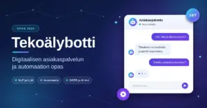 Kuvitus, jossa otsikko "Tekoälybotti – digitaalisen asiakaspalvelun ja automaation opas" ja vieressä tekoälybotin chat-ikkuna, jossa botti vastaa asiakkaan tilauskysymykseen ympäri vuorokauden.