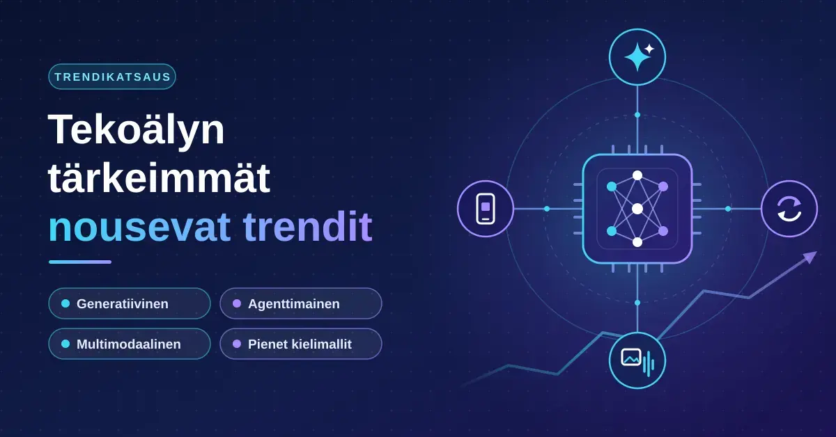 Tummansininen kuvitus, jossa otsikko "Tekoälyn tärkeimmät nousevat trendit", trenditunnisteet generatiivinen, agenttimainen, multimodaalinen ja pienet kielimallit sekä neuroverkkoa kuvaava mikrosiru, jota ympäröivät trendien kuvakkeet ja nouseva käyrä.